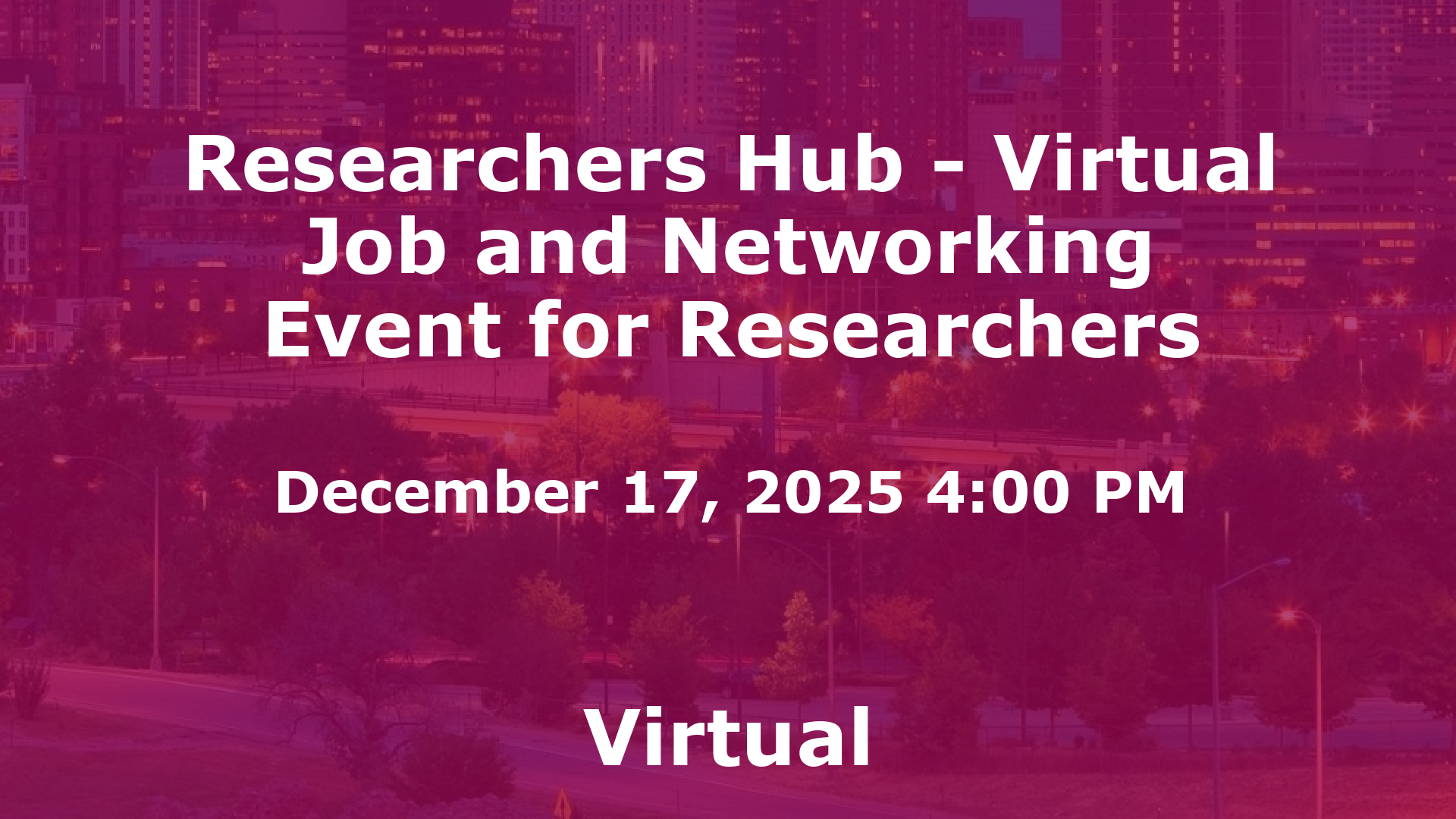 Researchers Hub - Virtual Job and Networking Event for Researchers event image
